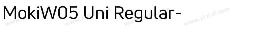 MokiW05 Uni Regular字体转换